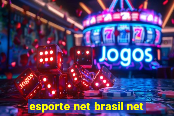 esporte net brasil net